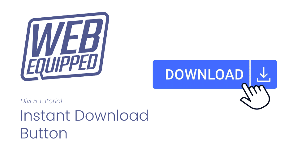 Instant Download Button for Divi-5